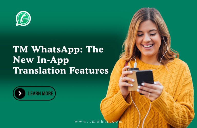 TM WhatsApp The New In-App Translation Features