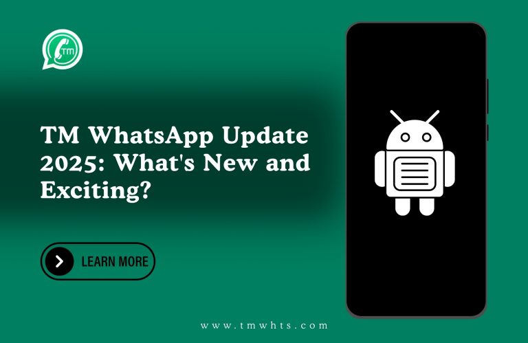 TM WhatsApp Update tm whatsapp latest version